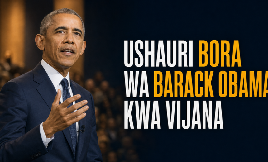 featured-image-ushauri-bora-wa-barack-obama-900x500