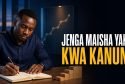 Jenga Maisha Yako kwa Kanuni